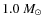 $1.0~M_{\odot}$