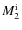 $M_2^{\rm i}$