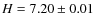 $H=7.20 \pm 0.01$