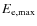 $E_{\rm e,\max}$