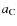 $a_{\rm C}$
