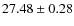 $27.48\pm 0.28$