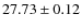$27.73\pm0.12$