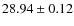 $28.94\pm0.12$