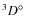 $^3D\hbox{$^\circ$ }$