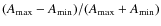 $(A_{\rm max}-A_{\rm min})/(A_{\rm max}+A_{\rm min})$