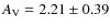 $A_{\rm V} = 2.21\pm{0.39}$