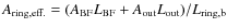$A_{\rm ring, eff.} = (A_{\rm BF} L_{\rm BF} + A_{\rm out} L_{\rm out})/L_{\rm ring, b}$