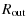 $\displaystyle R_{\rm out}$