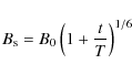 \begin{displaymath}B_{\rm s} = B_0 \left(1+\frac{t}{T}\right)^{1/6} ~
\end{displaymath}