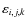 $\varepsilon_{i,j,k}$