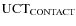 $\rm UCT_{\rm CONTACT}$