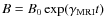 $B=B_{0}\exp({\gamma_{\rm MRI} t})$