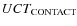 $UCT_{\rm CONTACT}$