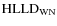 $\rm {HLLD_{WN}}$