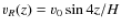 $v_{R}(z)=v_{0}\sin{4z/H} $