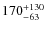 $170^{\rm +130}_{-63}$