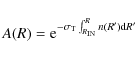 \begin{displaymath}A(R)={\rm e}^{-\sigma_{\rm T}\int^R_{R_{\rm IN}} n(R') {\rm d}R'}
\end{displaymath}