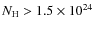 $N_{\rm H} > 1.5 \times 10^{24}$