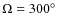 $\Omega=300\hbox{$^\circ$ }$