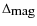 $\Delta_{\textrm{mag}}$