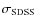 $\sigma_{\rm SDSS}$