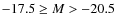 $-17.5 \geq M > -20.5$