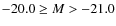$-20.0 \geq M > -21.0$