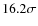 $16.2\sigma$