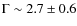 $\Gamma\sim 2.7\pm 0.6$
