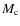 $M_{\rm c}$