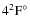$\rm 4^{2}F^{\circ}$