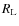 $R_{\rm L}$