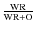 ${\rm\frac{WR}{WR+O}}$