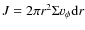 $J = 2 \pi r^2
\Sigma v_\phi {\rm d}r$