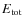 $E_{\rm tot}$