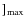 $]_{\rm max}$