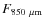 $F_{850~\mu {\rm m}}$