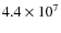$4.4 \times 10^{7}$