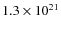 $1.3\times 10^{21}$