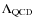 $\Lambda_{\rm QCD}$