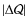 $\vert\Delta {\cal Q}\vert$