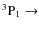 $^3{\rm P}_1 \rightarrow$