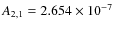 $A_{2,1} = 2.654\times10^{-7}$