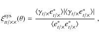 \begin{displaymath}
\xi^{\rm sys}_{tt/\times\times}(\theta) =\frac{\langle \gamm...
...rangle\vert}{ \langle e^*_{t/\times} e^*_{t/\times} \rangle}~,
\end{displaymath}