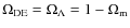 $\Omega_{\rm DE}=\Omega_\Lambda=1-\Omega_{\rm m}$