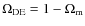 $\Omega_{\rm DE}=1-\Omega_{\rm m}$