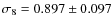 $\sigma_8=0.897 \pm 0.097$