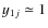 $y_{1j}\simeq 1$