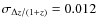 $\sigma_{\Delta z/(1+z)}=0.012$